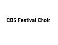 CBS Festival Choir