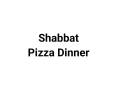 Shabbat Pizza Dinner