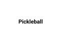 Pickleball